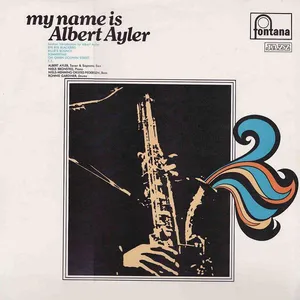 My name is Albert Ayler